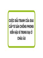 Bài 3. Cuộc đấu tranh của giai cấp tư sản chống phong kiến thời hậu kì trung đại ở châu Âu