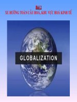 Bài 2. Xu hướng toàn cầu hoá, khu vực hoá kinh tế