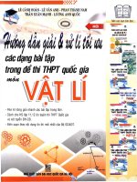 Hướng dẫn giải  xử lí tối ưu các dạng bài tập trong đề thi THPT quốc gia môn vật lí   t1 