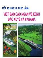 Bài 38. Thực hành: Viết báo cáo ngắn về kênh đào Xuy-ê và kênh đào Panama