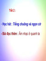 Tiết 2. HBH: Tiếng chuông và ngọn cờ. BĐT: Âm nhạc ở quanh ta