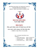 Hãy giới thiệu một số thành tựu nổi bật của cuộc cách mạng vật liệu hiện đại  Bài Tập 01 môn Vật Liệu Học