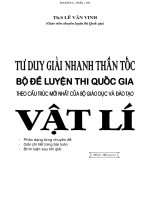 Khám phá tư duy giải nhanh thần tốc bộ đề luyện thi quốc gia môn vật lý   lê văn vinh 
