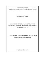 Hoàn thiện công tác quản lý các dự án đầu tư xây dựng tại thành phố Thái Nguyên, tỉnh Thái Nguyên (LV thạc sĩ)
