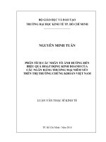 Phân tích các nhân tố ảnh hưởng đến hiệu quả hoạt động kinh doanh của các ngân hàng thương mại niêm yết trên thị trường chứng khoán việt nam 