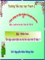 Tuần 21. Nhân hoá. Ôn tập cách đặt và trả lời câu hỏi Ở đâu?