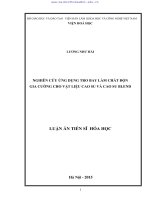 LUẬN án TS NGHIÊN cứu ỨNG DỤNG TRO BAY làm CHẤT độn GIA CƯỜNG CHO vật LIỆU CAO SU và CAO SU BLEND 