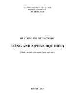 ĐỀ CƯƠNG CHI TIẾT MÔN HỌC  TIẾNG ANH 2 (PHẦN ĐỌC HIỂU)    (Dành cho sinh viên ngành Ngôn ngữ Anh)  3TC