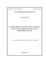 Tổ chức không gian kiến trúc cảnh quan sông kỳ cùng đoạn qua trung tâm thành phố lạng sơn (tt) 
