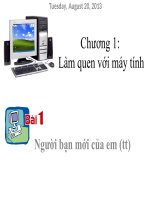Chương I. Bài 1. Người bạn mới của em