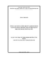 Nâng cao chất lượng dịch vụ khách hàng tại Ngân hàng Thương mại Cổ phần Quân đội chi nhánh Thái Nguyên (LV thạc sĩ)