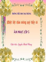 Tiết 23. Ôn tập 2 bài hát: Hát mừng, Tre ngà bên Lăng Bác. Ôn tập TĐN số 6