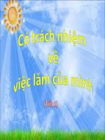 Bài 2. Có trách nhiệm về việc làm của mình
