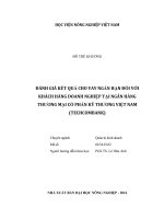 đánh giá kết quả cho vay ngắn hạn đối với khách hàng doanh nghiệp tại ngân hàng thương mại cổ phần kỹ thương việt nam (techcombank) 