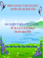 Tuần 32. Đặt và trả lời câu hỏi Bằng gì? Dấu chấm, dấu hai chấm