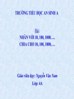 Nhân với 10,100,1000,… Chia cho 10,100,1000