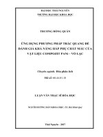 Ứng dụng phương pháp trắc quang để đánh giá khả năng hấp phụ chất màu của vật liệu compozit PANi  vỏ lạc (LV thạc sĩ)