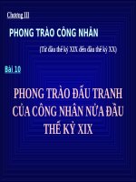 Bài 10. Phong trào đấu tranh của công nhân nửa đầu thế kỉ XIX