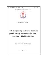 Đánh giá hiệu quả giảm đau của tiêm thẩm phân lỗ liên hợp dưới hướng dẫn C-arm trong đau rễ thần kinh thắt lưng