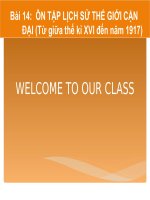 Bài 14. Ôn tập lịch sử thế giới cận đại (Từ giữa thế kỉ XVI đến năm 1917)