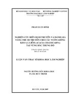 Nghiên cứu biến dị di truyền và đánh giá tăng thu di truyền cho các vườn giống keo lá liềm (acacia crassicarpa) tại vùng bắc trung bộ 