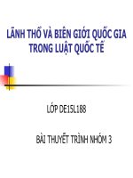 BÀI THUYET TRINH VE BIEN GIOI - LANH THO QUOC TE - NHOM 3