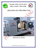 BÀI GIẢNG GIA CÔNG PHAY CNC, ĐẠI HỌC NÔNG LÂM TP. HCM 2017