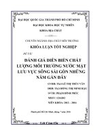 ĐÁNH GIÁ DIỄN BIẾN CHẤT LƯỢNG MÔI TRƯỜNG NƯỚC MẶT LƯU VỰC SÔNG SÀI GÒN NHỮNG NĂM GẦN ĐÂY