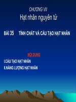 Bài 35. Tính chất và cấu tạo hạt nhân