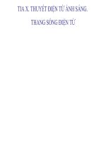 Bài 41. Tia X. Thuyết điện từ ánh sáng. Thang sóng điện từ