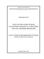 Nâng cao chất lượng tín dụng tại Ngân hàng TMCP Đầu tư và Phát triển Việt Nam  Chi nhánh Thái Nguyên (LV thạc sĩ)