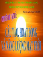 CẤU TẠO, HOẠT ĐỘNG VÀ NĂNG LƯỢNG MẶT TRỜI