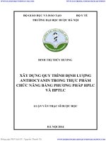 XÂY DỰNG QUY TRÌNH ĐỊNH LƯỢNG ANTHOCYANIN TRONG THỰC PHẨM CHỨC NĂNG BẰNG PHƯƠNG PHÁP HPLC và HPTLC