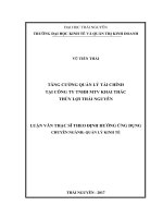 Tăng cường quản lý tài chính tại Công ty Trách nhiệm Hữu hạn một thành viên Khai thác thủy lợi Thái Nguyên