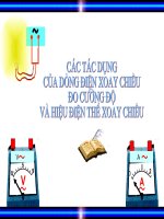 Bài 35. Các tác dụng của dòng điện xoay chiều - Đo cường độ và hiệu điện thế xoay chiều