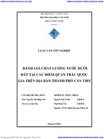 ĐÁNH GIÁ CHẤT LƯỢNG nước dưới đất tại các điểm QUAN TRẮC QUỐC GIA TRÊN địa bàn THÀNH PHỐ cần THƠ 