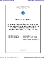 KIỂM TRA độ NHIỄM CHÉO một số THUỐC KHÁNG SINH TRONG QUÁ TRÌNH sản XUẤT THUỐC THÚ y BẰNG PHƯƠNG PHÁP QUANG PHỔ UV  VIS 
