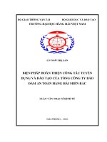 Biện pháp hoàn thiện công tác tuyển dụng và đào tạo của tổng công ty bảo đảm an toàn hàng hải miền bắc 