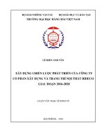 Xây dựng chiến lược phát triển của công ty cổ phần xây dựng và trang trí nội thất BDECO trong giai đoạn 2016 2020 