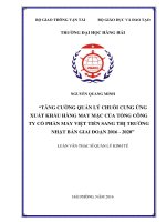 Tăng cường quản lý chuỗi cung ứng xuất khẩu hàng may mặc của tổng công ty cổ phần may việt tiến sang thị trường nhật bản giai đoạn 2016   2020 