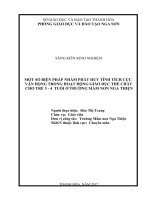 Một số biện pháp phát huy tính tích cực vân động trong hoạt động giáo dục phát triển thể chất cho trẻ 3   4 tuổi ở trường mầm non nga thiện 