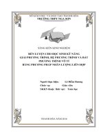 Rèn luyện cho học sinh kỹ năng giải phương trình, hệ phương trình và bất phương trình vô tỉ bằng phương pháp nhân lượng liên hợp 