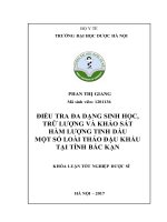 Điều tra đa dạng sinh học trữ lượng và khảo sát hàm lượng tinh dầu một số loài thảo đậu khấu tại tỉnh bắc kạn 