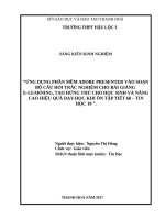 Úng dụng phần mềm ADOBE PRESENTER vào soạn bộ câu hỏi trắc nghiệm cho bài giảng e learning, tạo hứng thú cho học sinh và nâng cao hiệu quả dạy   học khi ôn tập tiết 68   tin học 10 