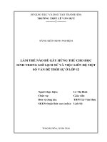 Làm thế nào để ngây hứng thú cho học sinh trong giờ học lịch sử và việc liên hệ một số vấn đề thời sự vào dạy ở chương trình SGK lớp 12 