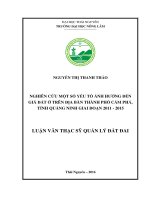 Nghiên cứu một số yếu tố ảnh hưởng đến giá đất ở trên địa bàn thành phố cẩm phả, tỉnh quảng ninh giai đoạn 2011   2015 