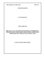 Hiệu quả của sản phẩm dinh dưỡng có probiotic, prebiotic đến tình trạng dinh dưỡng, miễn dịch, nhiễm khuẩn của trẻ em 25 36 tháng tuổi