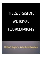 The Use Of Systemic And Topical Fluoroquinolones | Website Bệnh viện nhi đồng 2 - www.benhviennhi.org.vn