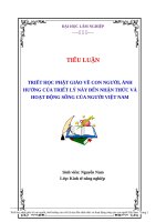 Tiểu luận - Triết học phật giáo về con người, ảnh hưởng của triết lý này đến nhận thức và hoạt động sống của người Việt
