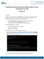 Hướng dẫn cấu hình tổng đài AsteriskNow và kết nối Trunk với tổng đài Cisco CME